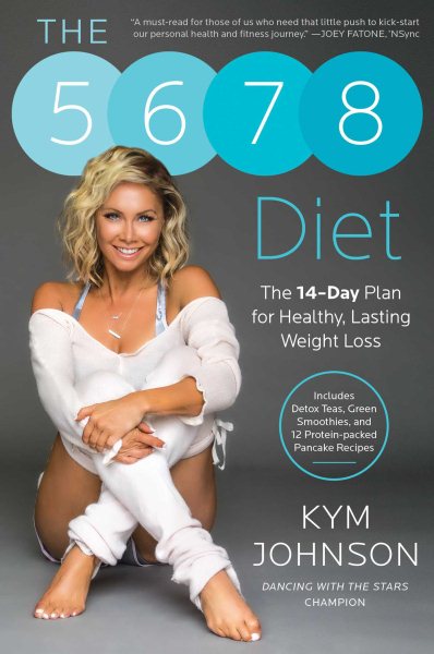 The 5-6-7-8 Diet: The 14-Day Plan for Healthy, Lasting Weight Loss cover