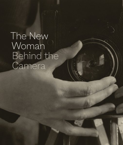 The New Woman Behind the Camera cover