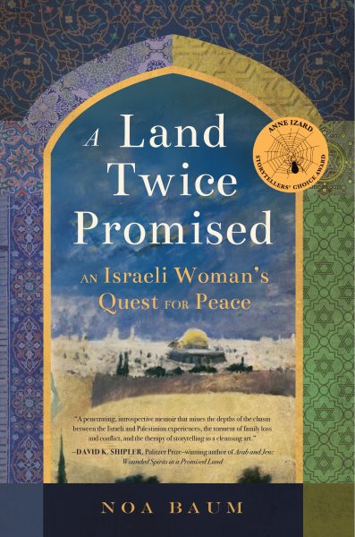 A Land Twice Promised: An Israeli Woman's Quest for Peace cover