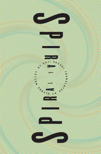 Spiral (Ring Trilogy) cover