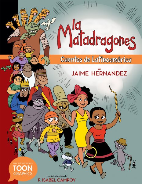 La matadragones: Cuentos de Latinoamérica: A TOON Graphic (TOON Latin American Folktales) (Spanish Edition) cover