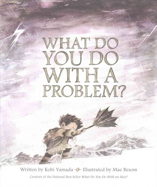 What Do You Do With a Problem? — New York Times best seller cover