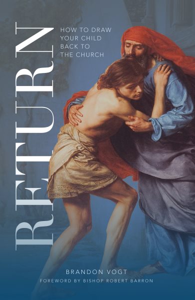Return: How to Draw Your Child Back to the Church cover