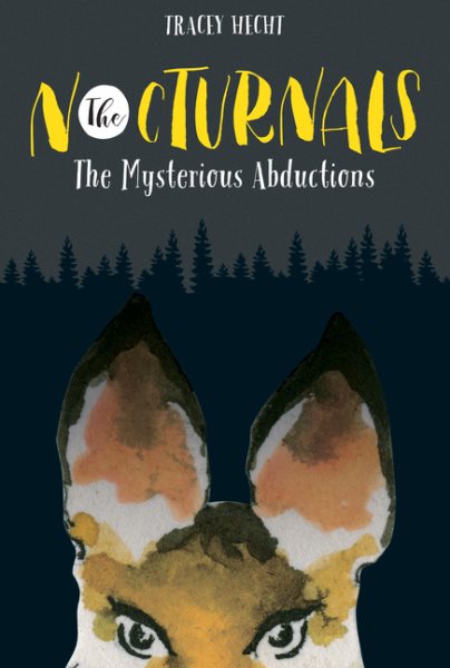 The Nocturnals: The Mysterious Abductions cover