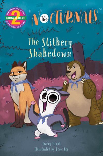 The Slithery Shakedown: The Nocturnals Grow & Read Early Reader, Level 2 cover