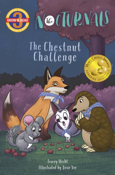 The Chestnut Challenge: The Nocturnals Grow & Read Early Reader, Level 3 cover