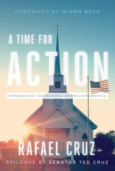 A Time for Action: Empowering the Faithful to Reclaim America cover