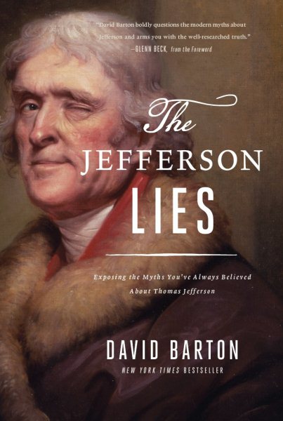 The Jefferson Lies: Exposing the Myths You've Always Believed About Thomas Jefferson cover