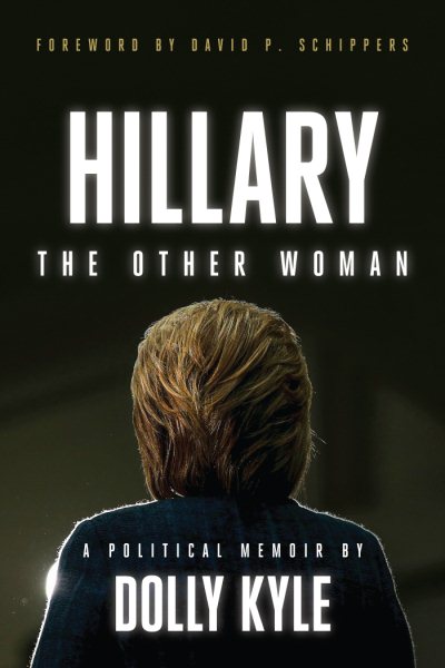 Hillary the Other Woman: A Political Memoir cover