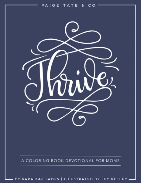 Thrive: A Coloring Book Devotional For Moms (Journaling and Creative Worship) cover