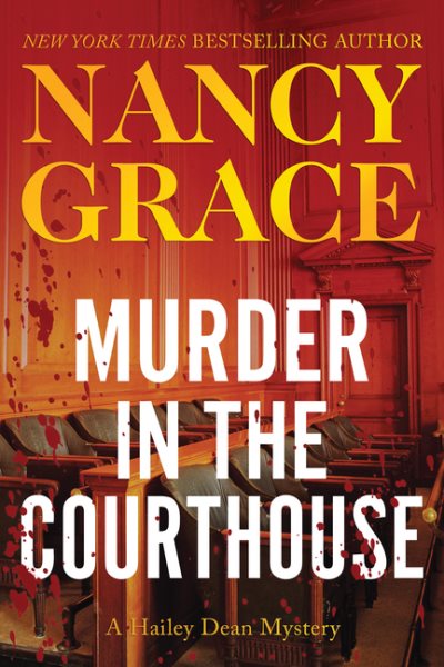 Murder in the Courthouse: A Hailey Dean Mystery (The Hailey Dean Series, 3) cover