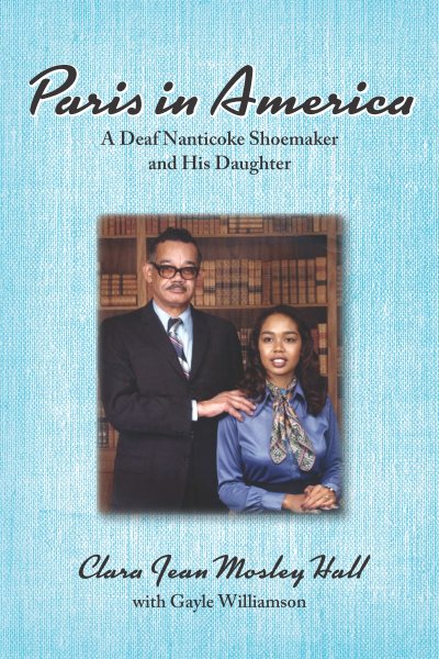 Paris in America: A Deaf Nanticoke Shoemaker and His Daughter cover