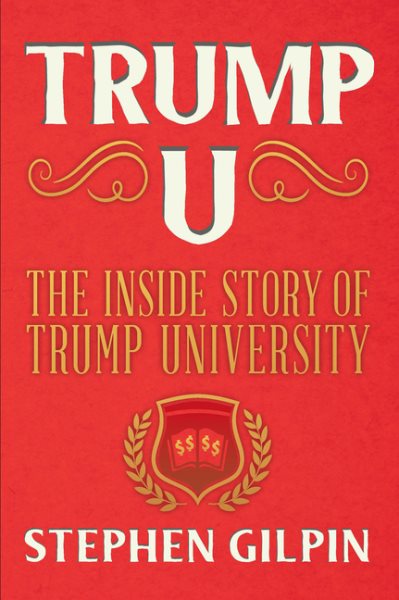 Trump U: The Inside Story of Trump University cover