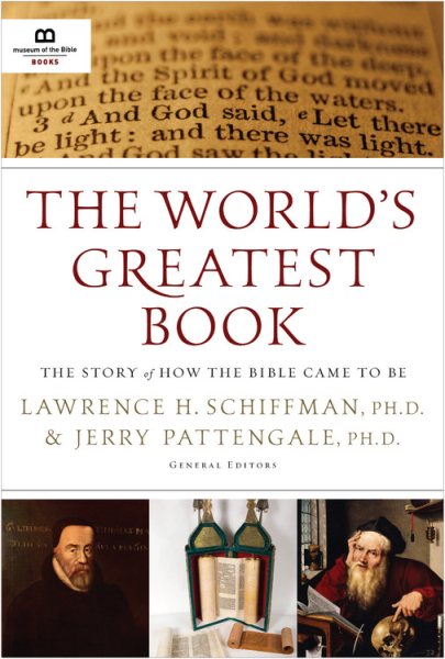 The World's Greatest Book: The Story of How the Bible Came to Be cover
