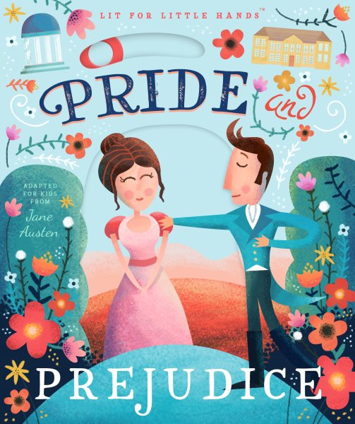 Lit for Little Hands: Pride and Prejudice (Volume 1) cover