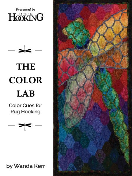 The Color Lab: Color Cues for Rug Hooking cover