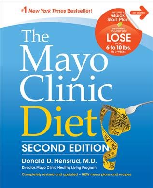 The Mayo Clinic Diet, 2nd Edition: Completely Revised and Updated - New Menu Plans and Recipes cover