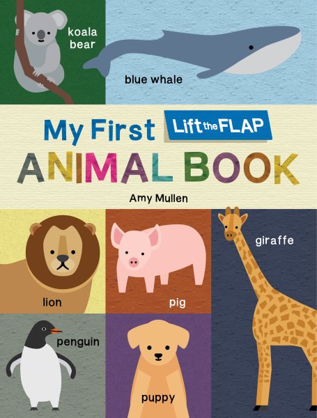 My First Lift-the-Flap Animal Book cover