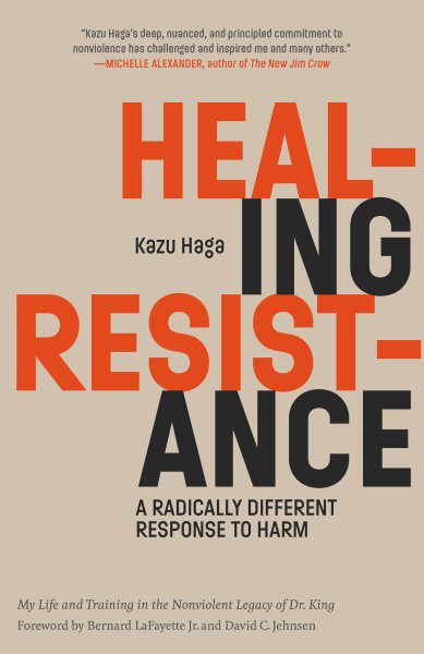 Healing Resistance: A Radically Different Response to Harm cover