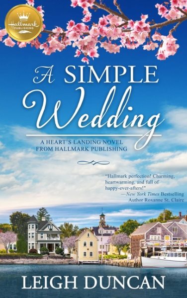 A Simple Wedding: A Heart's Landing Novel from Hallmark Publishing cover