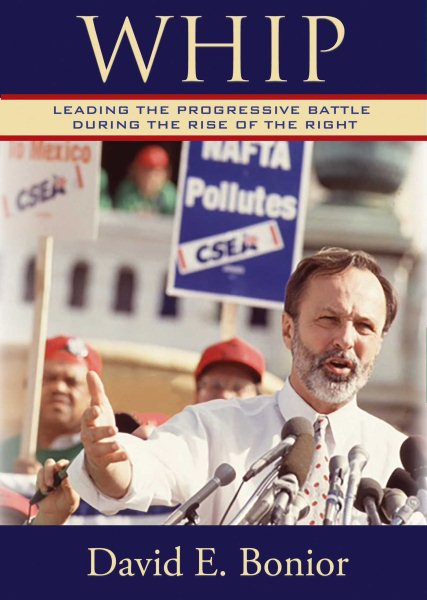 Whip: Leading the Progressive Battle During the Rise of the Right cover