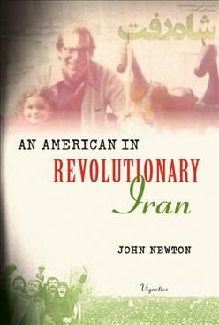 An American in Revolutionary Iran cover