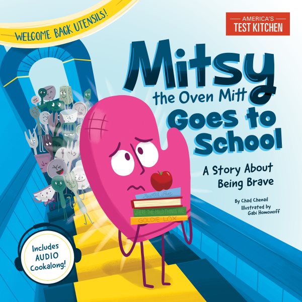 Mitsy the Oven Mitt Goes to School: A Story About Being Brave cover