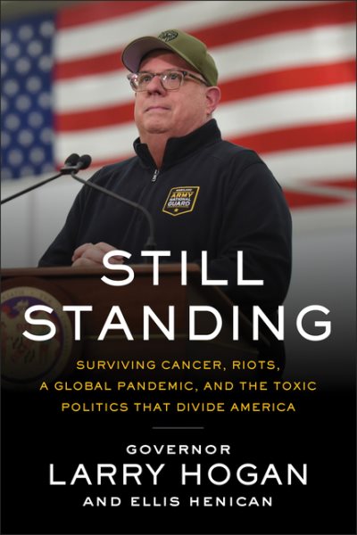 Still Standing: Surviving Cancer, Riots, a Global Pandemic, and the Toxic Politics that Divide America cover