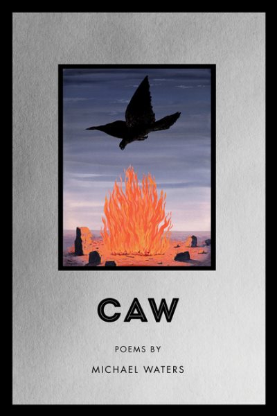 Caw (American Poets Continuum Series, 181) cover