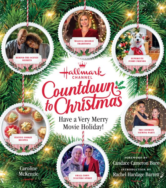 Hallmark Channel Countdown to Christmas - USA TODAY BESTSELLER: Have a Very Merry Movie Holiday cover