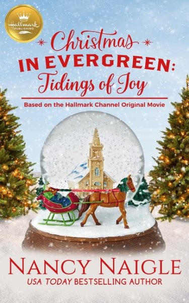 Christmas in Evergreen: Tidings of Joy: Based on a Hallmark Channel original movie (Christmas in Evergreen, 3) cover