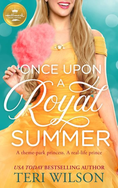 Once Upon a Royal Summer: A delightful royal romance from Hallmark Publishing (Once Upon a Royal Series) cover