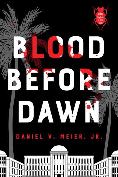 Blood Before Dawn (The Dung Beetles of Liberia) cover