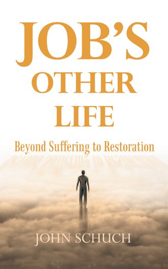 Job's Other Life: Beyond Suffering to Restoration cover