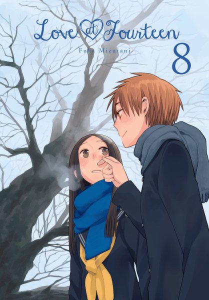 Love at Fourteen, Vol. 8 (Love at Fourteen, 8) cover