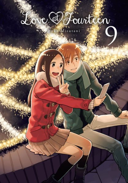 Love at Fourteen, Vol. 9 (Love at Fourteen, 9) cover