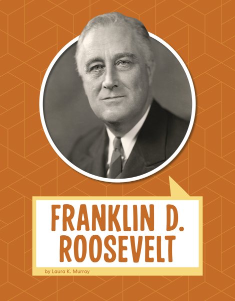 Franklin D. Roosevelt (Biographies) cover