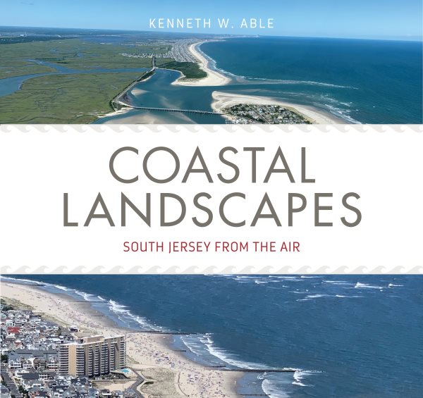 Coastal Landscapes: South Jersey from the Air cover