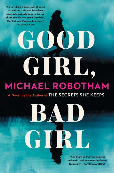 Good Girl, Bad Girl: A Novel cover