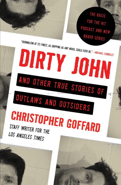 Dirty John and Other True Stories of Outlaws and Outsiders cover