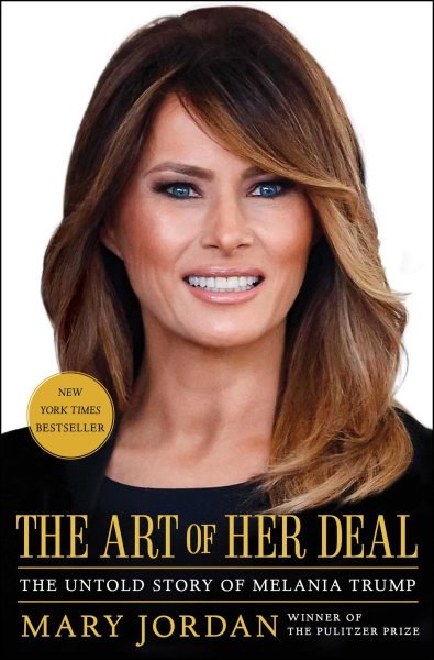 The Art of Her Deal: The Untold Story of Melania Trump cover