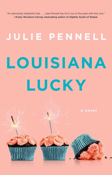 Louisiana Lucky: A Novel cover