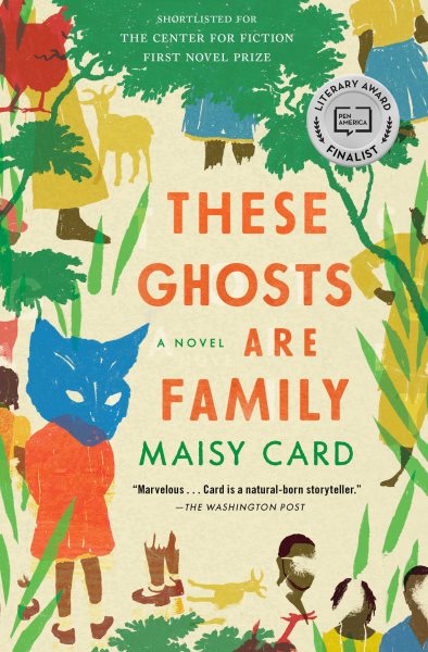 These Ghosts Are Family: A Novel cover