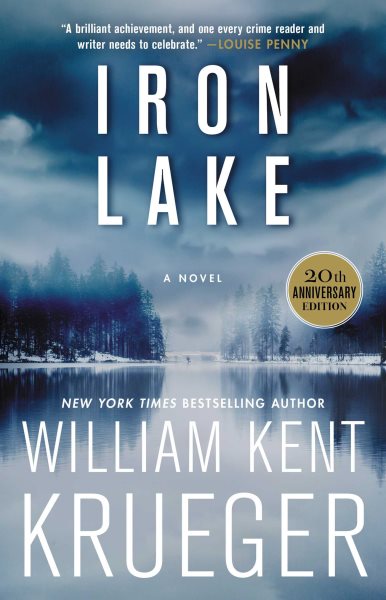 Iron Lake (20th Anniversary Edition): A Novel (1) (Cork O'Connor Mystery Series) cover