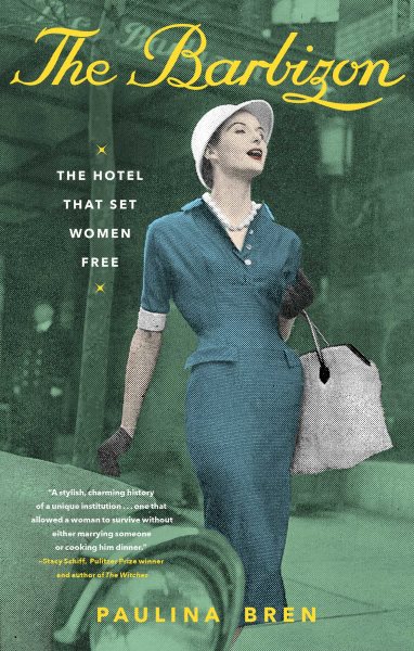 The Barbizon: The Hotel That Set Women Free cover