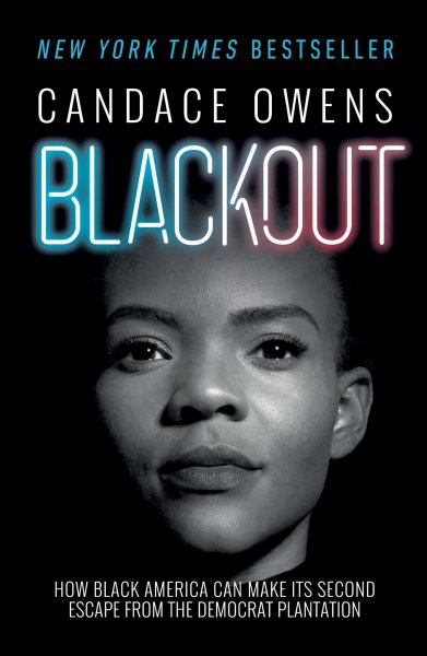 Blackout: How Black America Can Make Its Second Escape from the Democrat Plantation cover