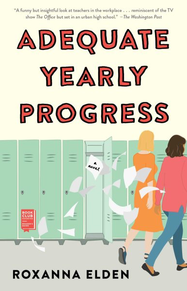 Adequate Yearly Progress: A Novel cover
