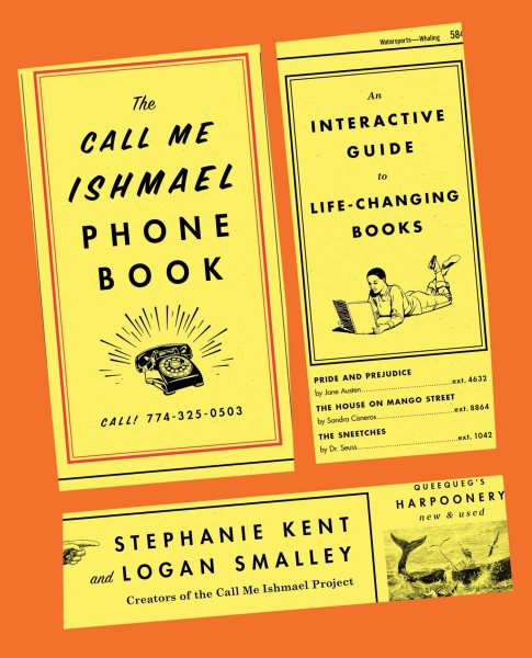 The Call Me Ishmael Phone Book: An Interactive Guide to Life-Changing Books cover