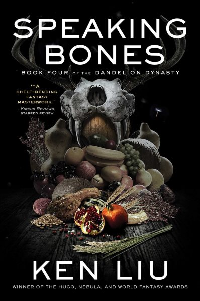 Speaking Bones (4) (The Dandelion Dynasty) cover
