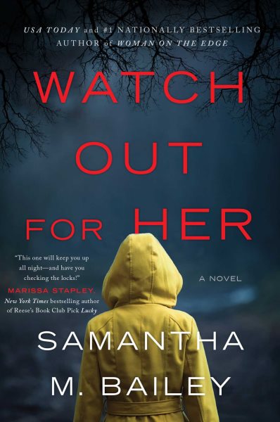 Watch Out for Her: A Novel cover